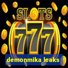 demonmika leaks